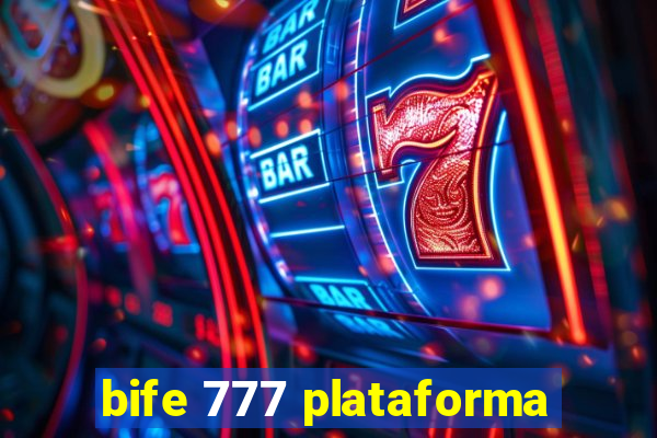 bife 777 plataforma